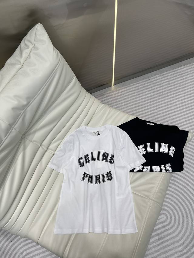 Celine 24Ss春夏新品 字母logo印花短袖t恤，时髦精必备单品解锁所有穿搭！定位印花字母低调奢华。认准我家品质！经典单品时髦又高级！经典版型百搭不挑人